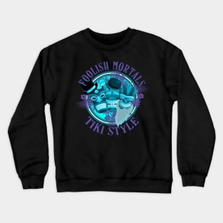 Haunted Mansion Foolish Mortals Grining Ghosts Tiki Style Crewneck Sweatshirt